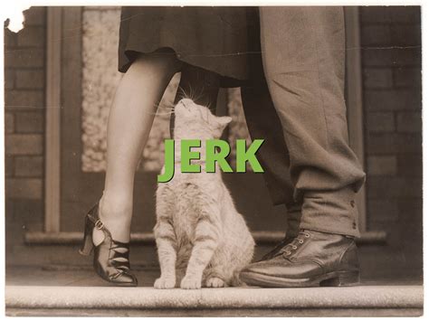slang jerk.